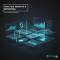 Analytics, Insights & Reporting